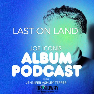 "Last on Land" (Joe Iconis & Family)