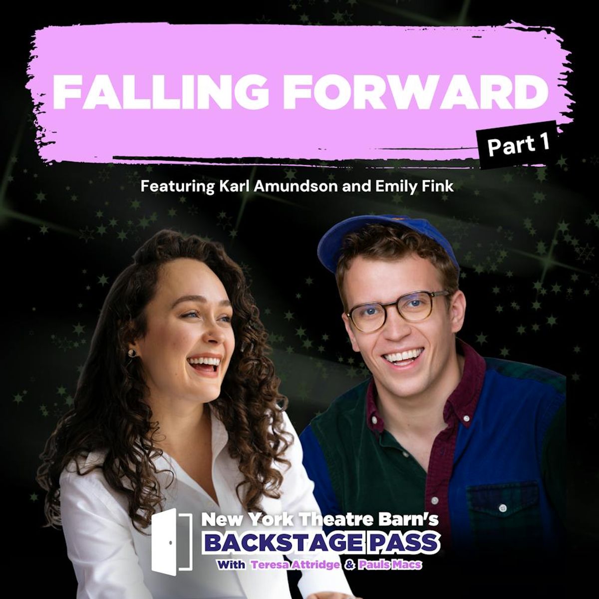 Episode 23 - Karl Amundson and Emily Fink: Falling Forward | Backstage Pass
