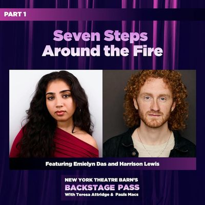 Episode 5 - Emielyn Das and Harrison Lewis: Seven Steps Around the Fire