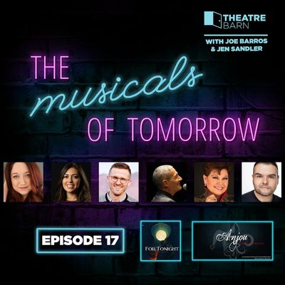 Episode 17 - Guillermo Mendez M, Guadalupe Sandoval, Javier Vilalta, Whitney Rhodes, Shenelle Salcido & Spencer Williams: Anjou: The Musical Horror Tale & For Tonight