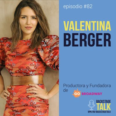 Episodio #82: Valentina Berger 🇦🇷 - Español