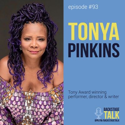 Episode #93: Tonya Pinkins 👑