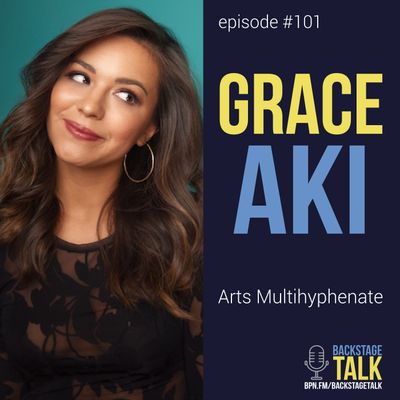 Episode #101: Grace Aki 😍