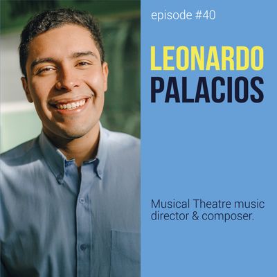 Episode #40: Leonardo Palacios 🎼