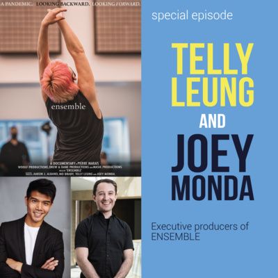 Special Episode: Telly Leung & Joey Monda 🌟