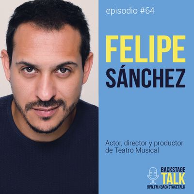 Episodio #64: Felipe Sánchez 🎉 - Español