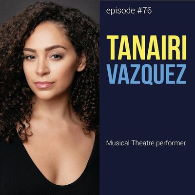 Episode #76: Tanairi Sade Vazquez 🔥 - English