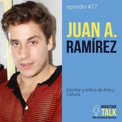 Episodio #77: Juan A. Ramírez 😎 - Español