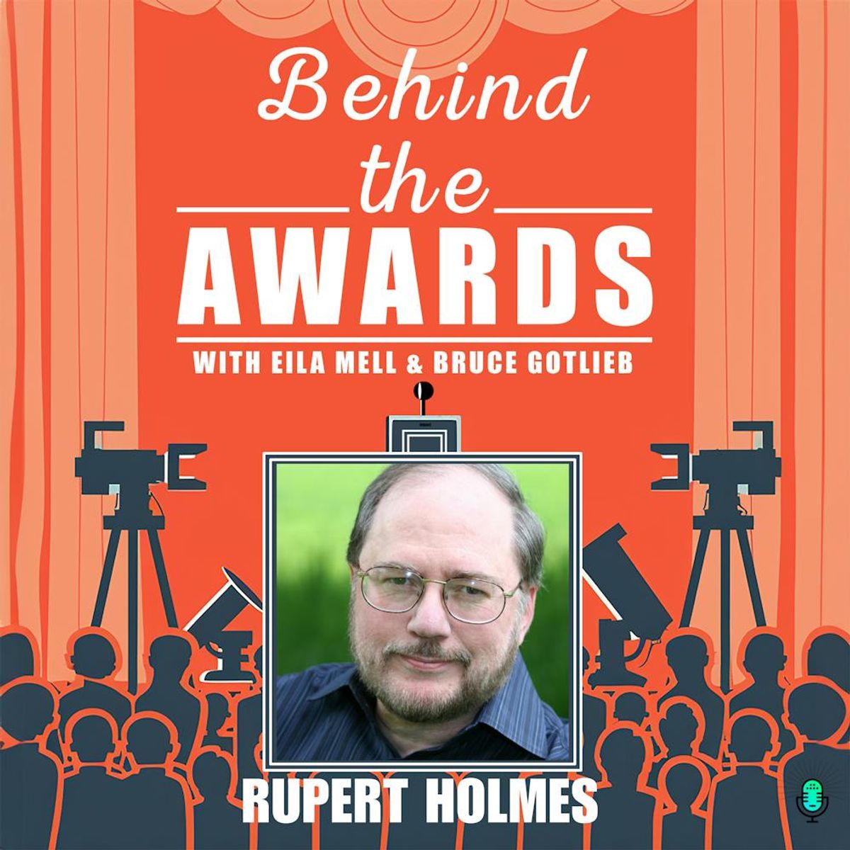 #108 - Rupert Holmes - Escape with Pirates | Broadway Podcast Network