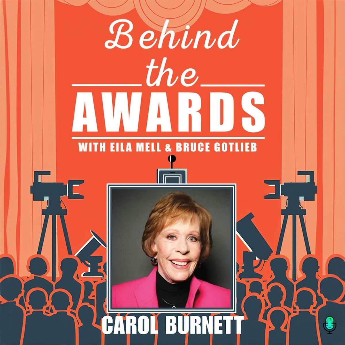 Broadway Podcast Network – #33 – Carol Burnett