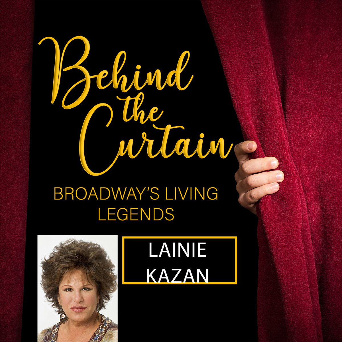 Broadway Podcast Network - #264 LAINIE KAZAN, Actress