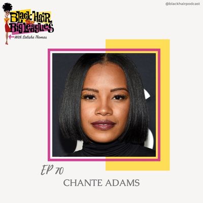 EP 70- From A Journal For Jordan and The Skeleton Crew, Chante Adams