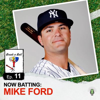 #11 - Now Batting: Mike Ford
