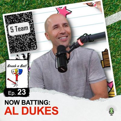 #23 - Now Batting: Al Dukes