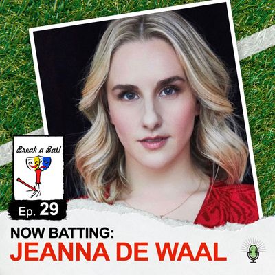 #29 - Now Batting: Jeanna de Waal