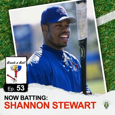 #53 - Now Batting: Shannon Stewart