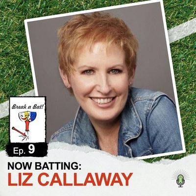 #9 - Now Batting: Liz Callaway