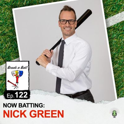 #122 - Now Batting: Nick Green