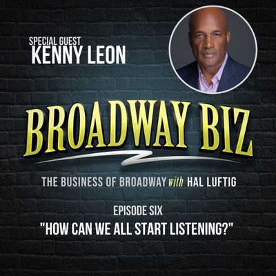#6 - How Can We All Start Listening? with Kenny Leon