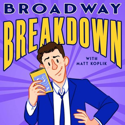 Broadway Breakdown - Podcast Trailer