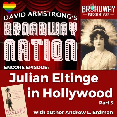 Julian Eltinge In Hollywood , part 3 (Encore)