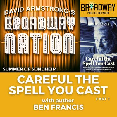 CAREFUL THE SPELL YOU CAST  with author BEN FRANCIS