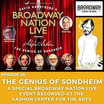 Episode 58:  The Genius Of Sondheim 