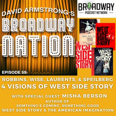 Episode 59: Four Visions Of West Side Story 