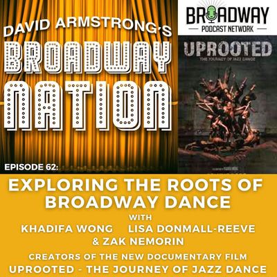 Episode 62: Exploring The Roots Of Broadway Dance