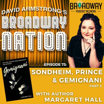 Episode 73: Sondheim, Prince & Gemignani