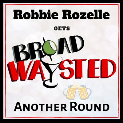 Another Round 5: Robbie Rozelle!