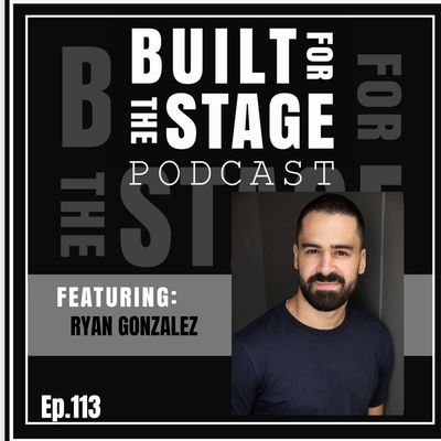 #113 - Ryan Gonzalez - MOULIN ROUGE / FUN HOME Australia