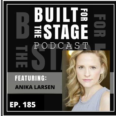 #185 - Anika Larsen - ALMOST FAMOUS Broadway