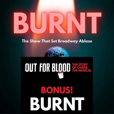 Ep9: Burnt Bonus: 'Out For Blood' Crossover!