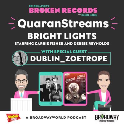 Episode 42: Dublin_Zoetrope (Bright Lights: Starring Carrie Fisher and Debbie Reynolds)