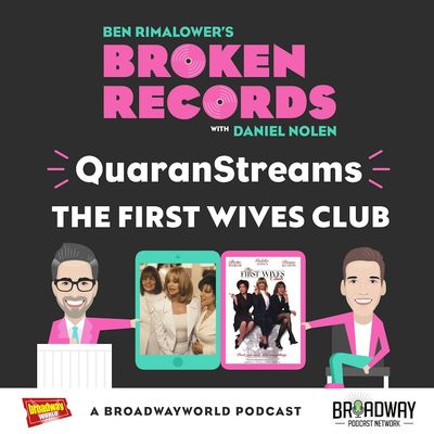 Episode 43: QuaranStreams (The First Wives Club)