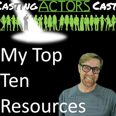 My Top Ten Resources for Actors