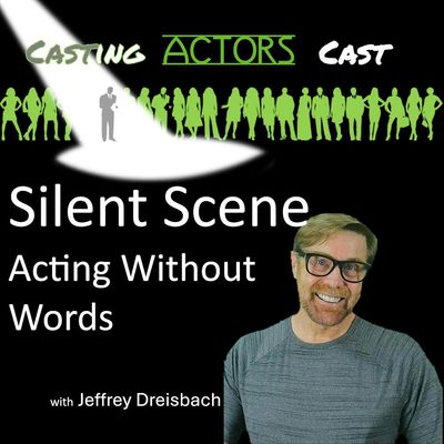 The Silent Scene-Acting Without Words