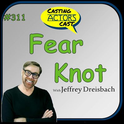 #311 Fear Knot