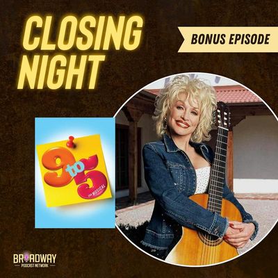 9 to 5 - Remembering Dolly Parton's Broadway Debut