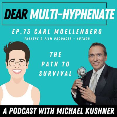 #73 - Carl Moellenberg: The Path to Survival 