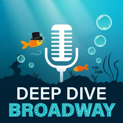 Deep Dive Broadway