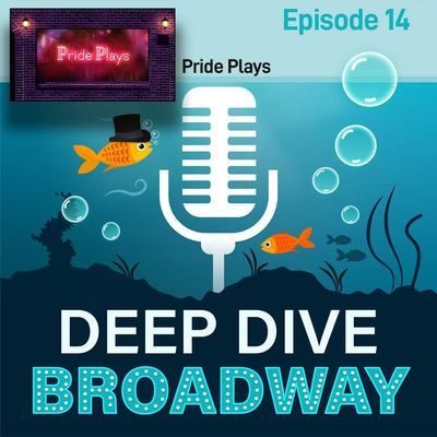 #14 - Pride Plays: Doug Nevin, Michael Urie & Nick Mayo