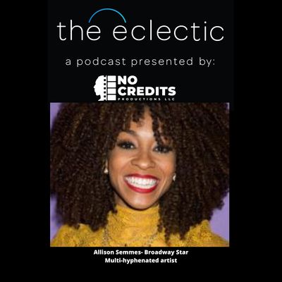 S3 Ep17  The Eclectic - Conversation with artist Allison Semmes - singer, actor, writer