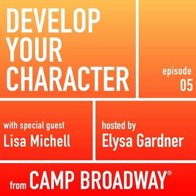 #5 - Lisa Michell, Director of Education for Disney Theatrical Group