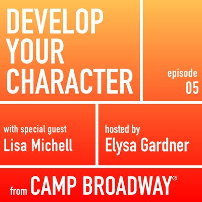#5 - Lisa Michell, Director of Education for Disney Theatrical Group