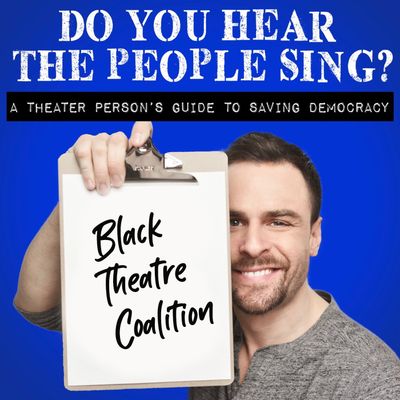 Episode 6: Black Theatre Coalition 