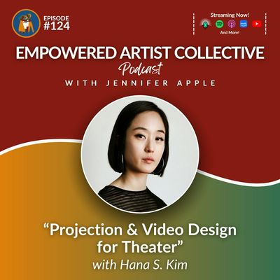 124. Projection & Video Design for Theater with Hana S. Kim