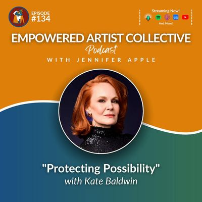 134. Protecting Possibility with Kate Baldwin