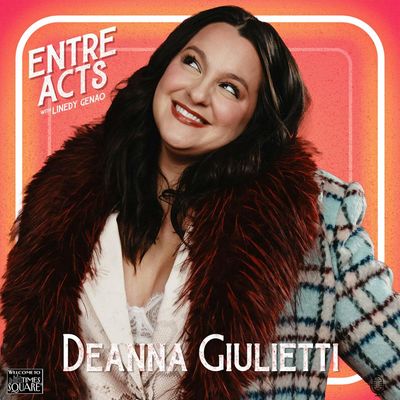#10 - Deanna Giulietti: Finding Main Character Energy in the Intermission
